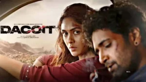 Dacoit - Adivi Sesh, Mrunal Thakur